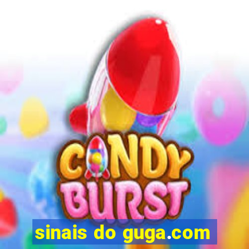 sinais do guga.com